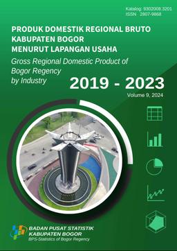 Produk Domestik Regional Bruto Kabupaten Bogor Menurut Lapangan Usaha 2019-2023